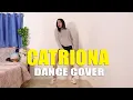 Lagu CATRIONA Dance Cover | Rosa Leonero
