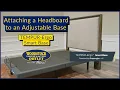 How to Attach a Headboard to a TEMPUR-Ergo Adjustable Smart Base
