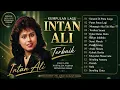 Intan Ali Full Album Terbaik – Kunanti di Pintu Surga, Putus Putus Lagi & Menangis Aku Tak Mau