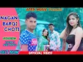 Download Lagu Nagan Bargi Choti || Kaviraj || Miss Manvi || DS Narwana || DS Music New Dj Haryanvi Song ||