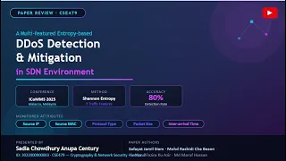 A Multi-featured Entropy-based DDoS Detection and Mitigation Method in SDN Research Presentation