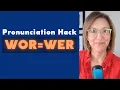 Learn to Pronounce WOR as WER Confusing American English Spelling Pronunciation Rule