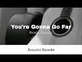Noah Kahan - You're Gonna Go Far (Acoustic Karaoke)