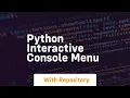 Python interactive console menu