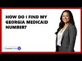 How Do I Find My Georgia Medicaid Number