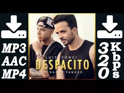 Download MP3 Ⓗ Descargar Música Top: Luis Fonsi (con Daddy Yankee) - Despacito / Musica MP3 320Kbps, AAC, vide