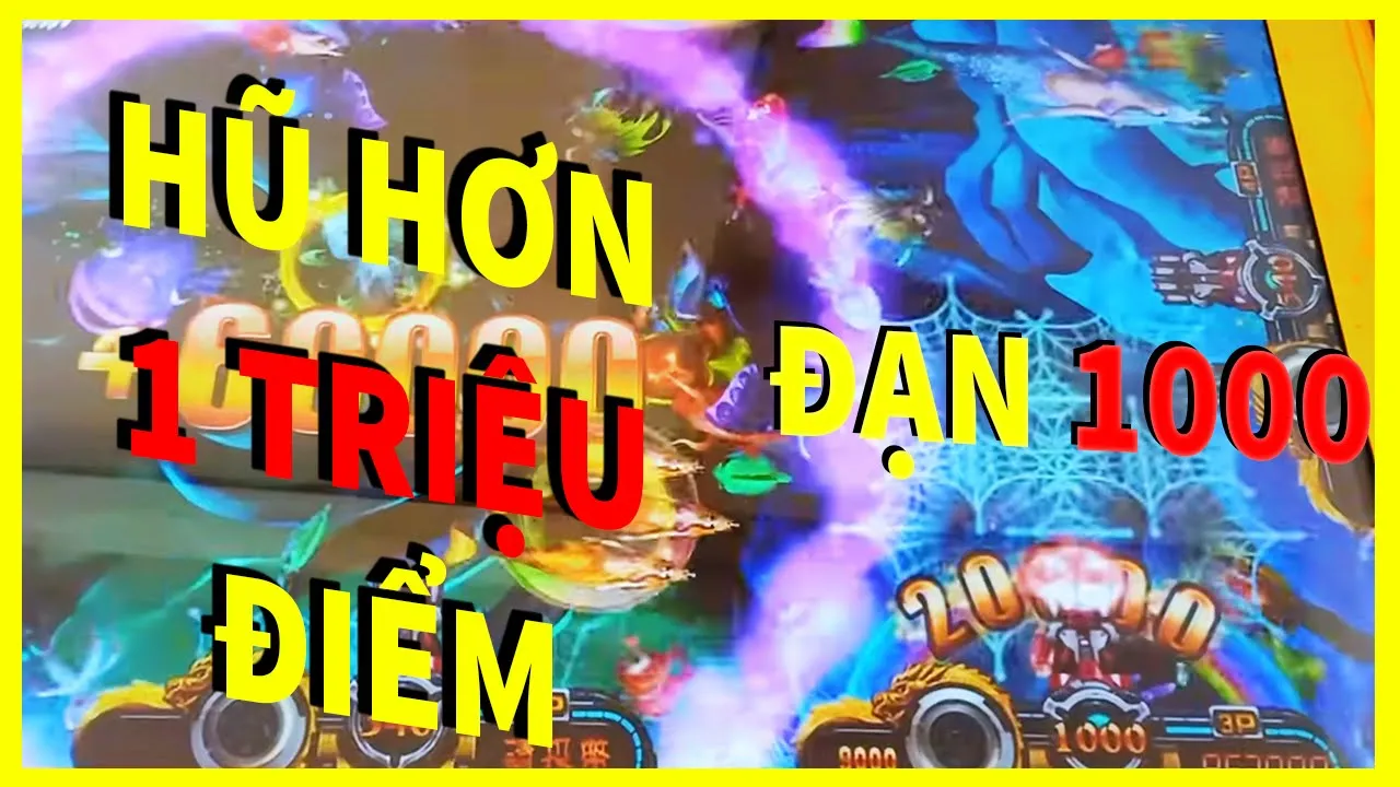 BẮN CÁ 🐟 ĐẠN 1000 | Hũ hơn 1 TRIỆU điểm