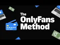The OnlyFans Method