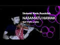 Download Lagu Sholawat Nabi merdu | Nasamatu Hawak | Sad Violin (Arabic Instrumen)