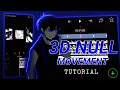 Lagu ISAGI YOICHI  _  3D NULL MOVEMENT TUTORIAL  [ ALIGHT MOTION ]  +  PRESENT 
