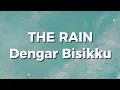 Download Lagu The Rain - Dengar Bisikku (Lirik)