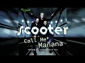 Download Lagu Scooter - Call Me Mañana (Hunter UT Instrumental Mix)