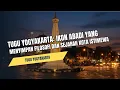 Download Lagu Tugu Yogyakarta: Ikon Abadi yang Menyimpan Filosofi dan Sejarah Kota Istimewa | JOGJA OFFICIAL