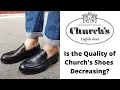 Is the quality of Church s shoes decreasing - Unboxing Church s Pembrey Loafers