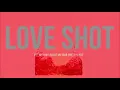 Download Lagu EXO LOVE SHOT DEMO VERSION