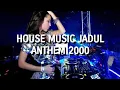 Download Lagu House Music Jadul - Anthem 2000