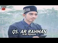 Download Lagu Q.S AR RAHMAN FULL IRAMA JIHARKAH 2021 - TARANNUM VERSI SYEH MISHARI ALAFASY