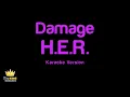 H.E.R. - Damage (Karaoke Version)