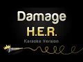 Download Lagu H.E.R. - Damage (Karaoke Version)