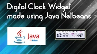 Java tutorial Make a Digital Clock in Java and Netbeans IDE Source code provided