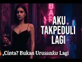 Download Lagu takpeduli lagi