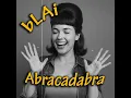 Download Lagu bLAi - Abracadabra (60's magic)