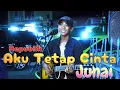 Download Lagu REPVBLIK- Aku Tetap Cinta - [Cover by JUNAI] #junaidi