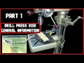 Part 1 Drill Press Vise General Information