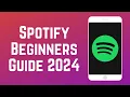 Download Lagu How to Use Spotify Beginners Guide