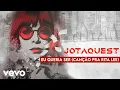 Download Lagu Jota Quest - Eu Queria Ser (Canção pra Rita Lee) (Clipe Oficial)