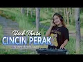 Download Lagu DJ Cincin Perak - Teteh Thata ft Rafif Maula , Wawa Naela || Dj Terbaru