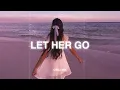 Download Lagu Let Her Go... ♫ Slowed Songs (Slowed + Reverb) - Sad Songs That Will Make You Cry #areyouok