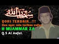 #terbaik H Muammar ZA Q.S Al Anfal 1-4 #qoriinternasional #qori #qorinasional