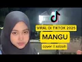 Download Lagu MANGU VERSI DANGDUT || COVER AZIZAH VIRAL TIKTOK 2025 🔥