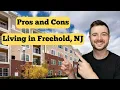 Living in Freehold New Jersey PROS and CONS - Freehold NJ