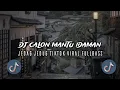 Download Lagu DJ CALON MANTU TERBAIK MAMAMU JEDAG JEDUG TIKTOK VIRAL FULLBASS (Apri Rmx)
