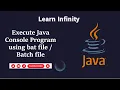 How to execute Java Program using bat file Step by Step Procedure Java Program