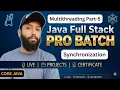 Master Multithreading in Java Part-5 Synchronization in Java CoreJava Day-53