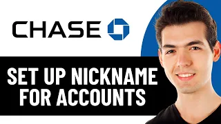HOW TO SET UP A NICKNAME FOR YOUR CHASE ACCOUNTS 2026 FULL GUIDE