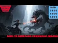 Download Lagu PERINTAH KAISAR NAGA BAB 5199, 5200, 5201 DUEL VS BINATANG PENJAGA JURANG