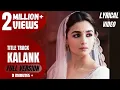 Download Lagu Kalank - Full Version | Arijit Singh | Shilpa Rao | Pritam Chakraborty | Amitabh Bhattacharya