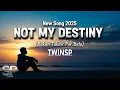 Lagu Not My Destiny (Bukan Takdir Par Beta) | Lagu Ambon Terbaru 2025 | Official Lyric Video | TwinSP