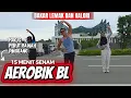 Lagu 15 MENIT AEROBIK BL DI IKN SUPER GOBYOSS 