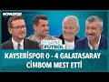 Download Lagu Kayserispor - Galatasaray Maç Sonu I Ersin Düzen, Tugay Kerimoğlu, Volkan Demirel, Tümer Metin