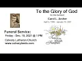 Funeral Service on behalf of God s Servant Carol Archer