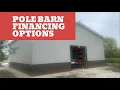 Pole Barn Financing Options - 40x50