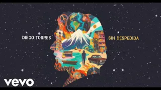 Diego Torres - Sin Despedida (Official Lyric Video)