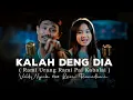 Lagu KALAH DENG DIA(Rami Urang Rami Pai Kabalai) | Valdy Nyonk Ft. Loisa Ramadhani (Official Music Video)