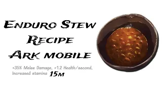 how to make enduro stew ark mobile