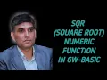 SQR SQUARE ROOT NUMERIC FUNCTION IN GW-BASIC Practical Example Detailed Explanation